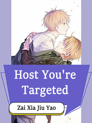 Host, You're Targeted